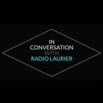 In Conversation with Radio Laurier