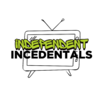 Independent Incidentals